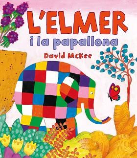 ELMER I LA PAPALLONA, L' | 9788448838379 | MCKEE, DAVID | Llibreria L'Illa - Llibreria Online de Mollet - Comprar llibres online