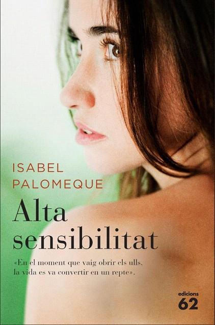 ALTA SENSIBILITAT | 9788429767254 | PALOMEQUE, ISABEL | Llibreria L'Illa - Llibreria Online de Mollet - Comprar llibres online