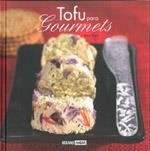 TOFU PARA GOURMETS | 9788475565538 | PURTI, IONA | Llibreria L'Illa - Llibreria Online de Mollet - Comprar llibres online