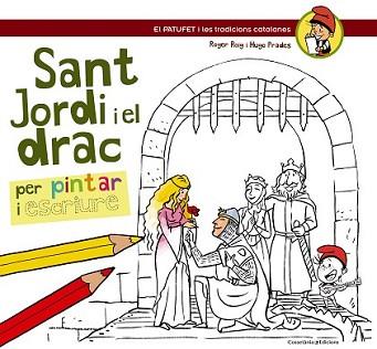 SANT JORDI I EL DRAC | 9788490342220 | ROIG CÈSAR, ROGER/PRADES, HUGO | Llibreria L'Illa - Llibreria Online de Mollet - Comprar llibres online