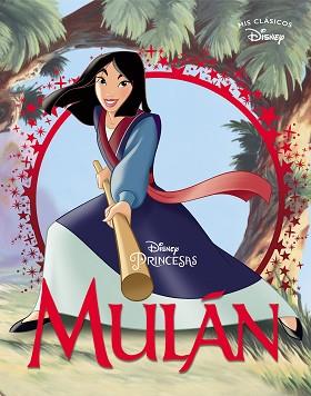 MULÁN (MIS CLÁSICOS DISNEY) | 9788417630539 | DISNEY, | Llibreria L'Illa - Llibreria Online de Mollet - Comprar llibres online