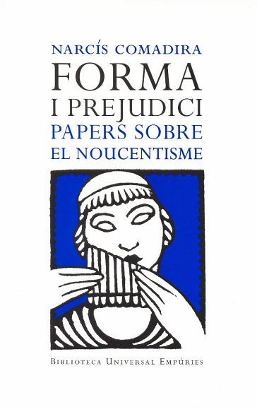 FORMA I PERJUDICI | 9788497871662 | COMADIRA, NARCIS | Llibreria L'Illa - Llibreria Online de Mollet - Comprar llibres online