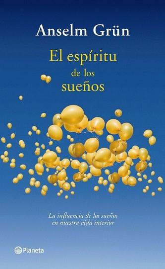 ESPIRITU DE LOS SUEÑOS, EL | 9788408085478 | ANSELM GRÜN