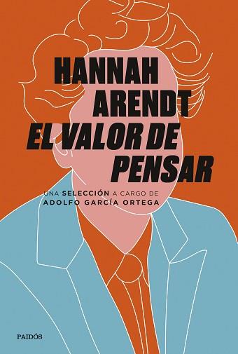 VALOR DE PENSAR, EL | 9788449338724 | ARENDT, HANNAH/GARCÍA ORTEGA, ADOLFO | Llibreria L'Illa - Llibreria Online de Mollet - Comprar llibres online