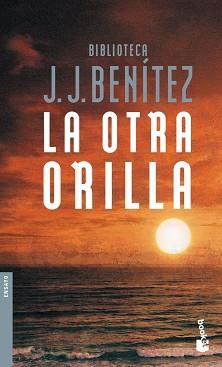 OTRA ORILLA, LA | 9788408055938 | BENITEZ, J.J.