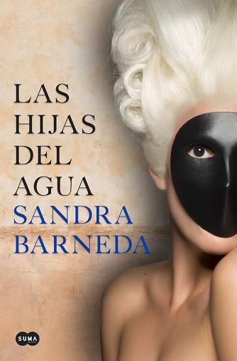 HIJAS DEL AGUA, LAS | 9788491292142 | BARNEDA, SANDRA | Llibreria L'Illa - Llibreria Online de Mollet - Comprar llibres online