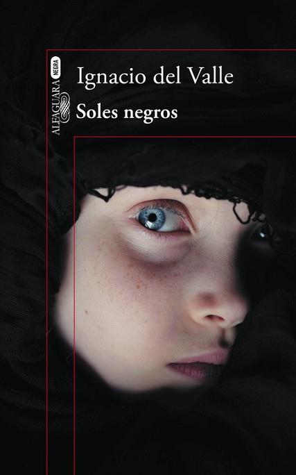 SOLES NEGROS | 9788420416465 | DEL VALLE, IGNACIO | Llibreria L'Illa - Llibreria Online de Mollet - Comprar llibres online