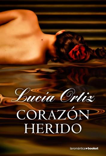 CORAZÓN HERIDO | 9788408005308 | ORTIZ, LUCIA | Llibreria L'Illa - Llibreria Online de Mollet - Comprar llibres online