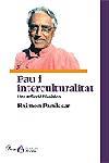 PAU I INTERCULTARITAT | 9788484376309 | PANIKKAR, RAIMON | Llibreria L'Illa - Llibreria Online de Mollet - Comprar llibres online