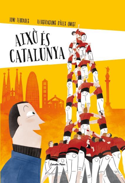 AIXÒ ÉS CATALUNYA | 9788490574041 | TERRADES, TONI / ALEX OMIST | Llibreria L'Illa - Llibreria Online de Mollet - Comprar llibres online