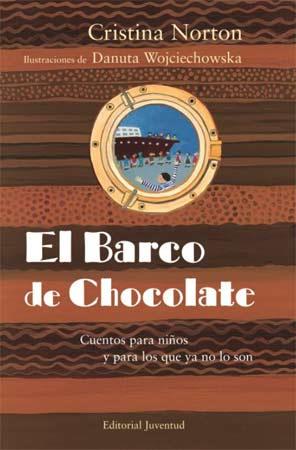 BARCO DE CHOCOLATE. CUENTOS PARA NIÑOS | 9788426139382 | NORTON, CRISTINA | Llibreria L'Illa - Llibreria Online de Mollet - Comprar llibres online