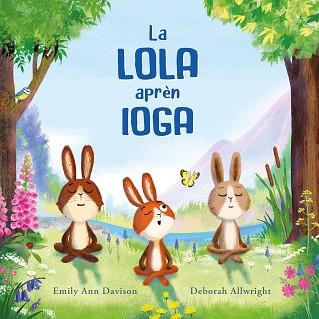 LOLA APRÈN IOGA, LA | 9788419607478 | DAVISON, EMILY ANN | Llibreria L'Illa - Llibreria Online de Mollet - Comprar llibres online