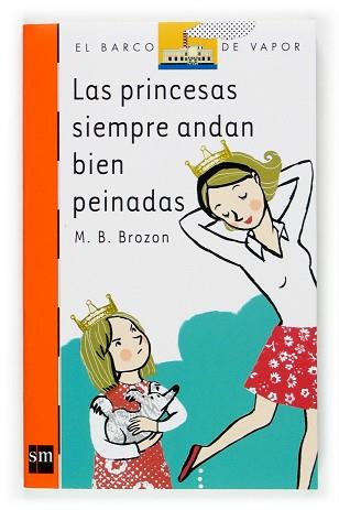 PRINCESAS SIEMPRE ANDAN BIEN PEINADAS, LAS | 9788467501339 | BROZON, MONICA B.