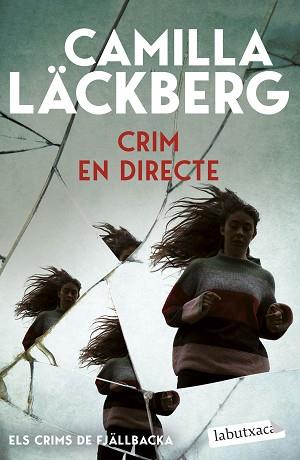 CRIM EN DIRECTE (ELS CRIMS DE FJÄLLBACKA) | 9791387802738 | LÄCKBERG, CAMILLA | Llibreria L'Illa - Llibreria Online de Mollet - Comprar llibres online