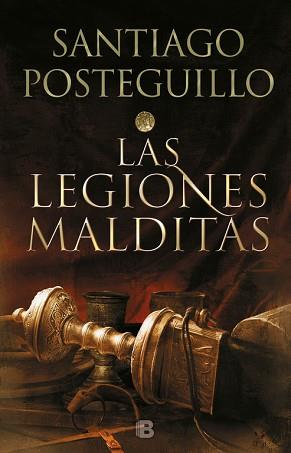 LEGIONES MALDITAS, LAS | 9788466663991 | POSTEGUILLO, SANTIAGO | Llibreria L'Illa - Llibreria Online de Mollet - Comprar llibres online