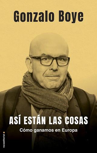 ASÍ ESTÁN LAS COSAS | 9788417805777 | BOYE, GONZALO | Llibreria L'Illa - Llibreria Online de Mollet - Comprar llibres online