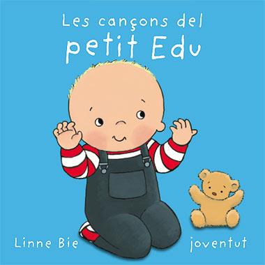 CANÇONS DEL PETIT EDU, LES | 9788426137005 | BIE, LINNE | Llibreria L'Illa - Llibreria Online de Mollet - Comprar llibres online