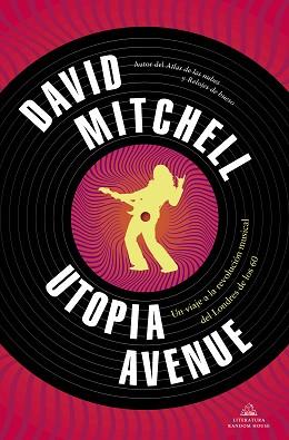 UTOPIA AVENUE | 9788439739654 | MITCHELL, DAVID | Llibreria L'Illa - Llibreria Online de Mollet - Comprar llibres online