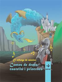CONTES DE DRACS CASTELLS I PRINCESES. EL RELLOTGE | 9788441425422 | SACRISTAN PEDRO PABLO