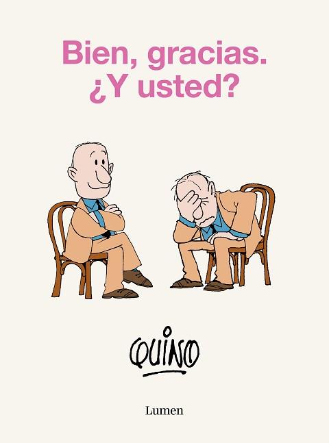 BIEN GRACIAS. ¿Y USTED? | 9788426425638 | QUINO | Llibreria L'Illa - Llibreria Online de Mollet - Comprar llibres online
