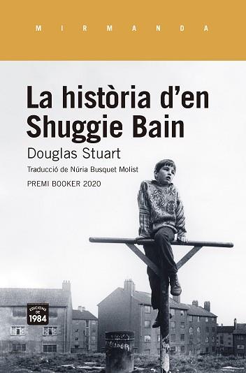 HISTÒRIA D'EN SHUGGIE BAIN, LA | 9788416987955 | STUART, DOUGLAS