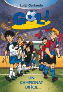 CAMPIONAT DIFÍCIL, UN | 9788424641726 | GARLANDO, LUIGI | Llibreria L'Illa - Llibreria Online de Mollet - Comprar llibres online