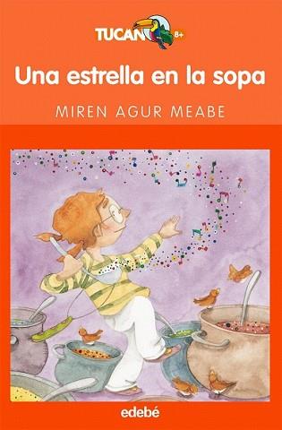ESTRELLA EN LA SOPA, UNA | 9788423692354 | AGUR MEABE, MIREN | Llibreria L'Illa - Llibreria Online de Mollet - Comprar llibres online