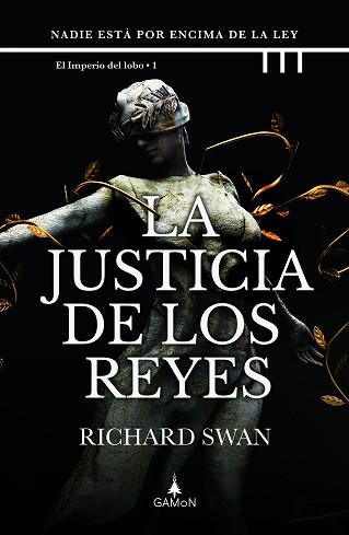 JUSTICIA DE LOS REYES, LA | 9788418711695 | SWAN, RICHARD