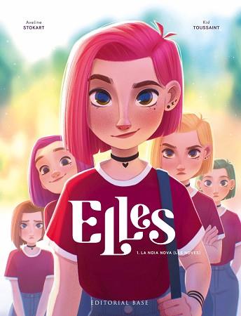 ELLES 1. LA NOIA NOVA (LES NOVES) | 9788418434914 | TOUSSAINT, KID | Llibreria L'Illa - Llibreria Online de Mollet - Comprar llibres online