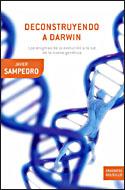 DECONSTRUYENDO A DARWIN | 9788484329107 | SAMPEDRO, JAVIER | Llibreria L'Illa - Llibreria Online de Mollet - Comprar llibres online