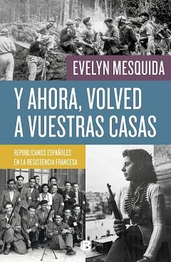 Y AHORA VOLVED A VUESTRAS CASAS | 9788466664042 | MESQUIDA, EVELYN