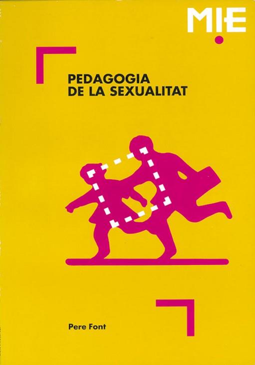 PEDAGOGIA DE LA SEXUALIDAD | 9788487470066 | PERE FONT