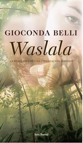 WASLALA | 9788432296789 | BELLI, GIOCONDA | Llibreria L'Illa - Llibreria Online de Mollet - Comprar llibres online