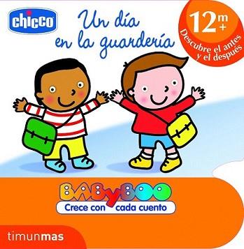 DIA EN LA GUARDERIA (+12 MESES), UN | 9788408103127 | CHICCO | Llibreria L'Illa - Llibreria Online de Mollet - Comprar llibres online