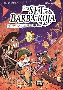 SET DE BARBA-ROJA 2. EL FESTIVAL DEL REI PIRATA | 9788410302037 | TINENT, MARC