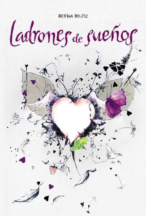 LADRONES DE SUEÑOS | 9788466795470 | BELITZ, BETTINA | Llibreria L'Illa - Llibreria Online de Mollet - Comprar llibres online