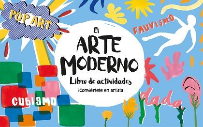 ARTE MODERNO. LIBRO DE ACTIVIDADES | 9788416712694 | QUERE, ASHLEY LE