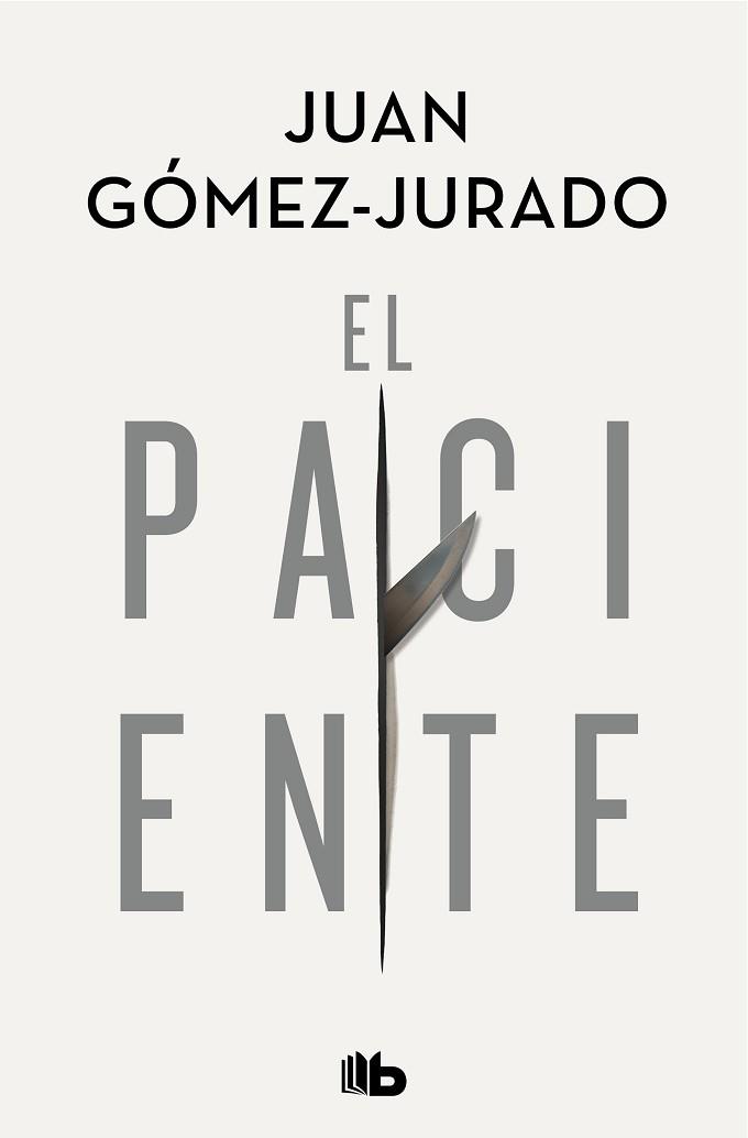 PACIENTE, EL | 9788413142715 | GÓMEZ-JURADO, JUAN | Llibreria L'Illa - Llibreria Online de Mollet - Comprar llibres online