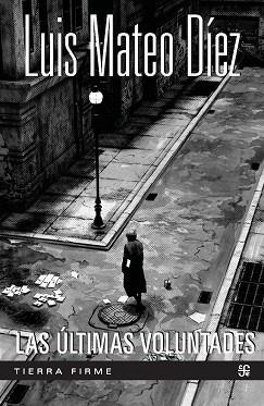 ÚLTIMAS VOLUNTADES, LAS | 9788437508627 | DÍEZ, LUIS MATEO | Llibreria L'Illa - Llibreria Online de Mollet - Comprar llibres online