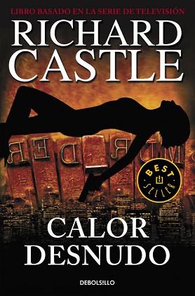 CALOR DESNUDO | 9788490628423 | CASTLE, RICHARD | Llibreria L'Illa - Llibreria Online de Mollet - Comprar llibres online