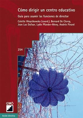 COMO DIRIGIR UN CENTRO EDUCATIVO | 9788478276462 | WOYCIKOWSKA, COLETTE | Llibreria L'Illa - Llibreria Online de Mollet - Comprar llibres online