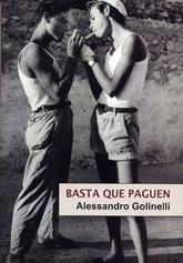 BASTA QUE PAGUEN | 9788488052841 | GOLIENELLI, ALESSANDRO