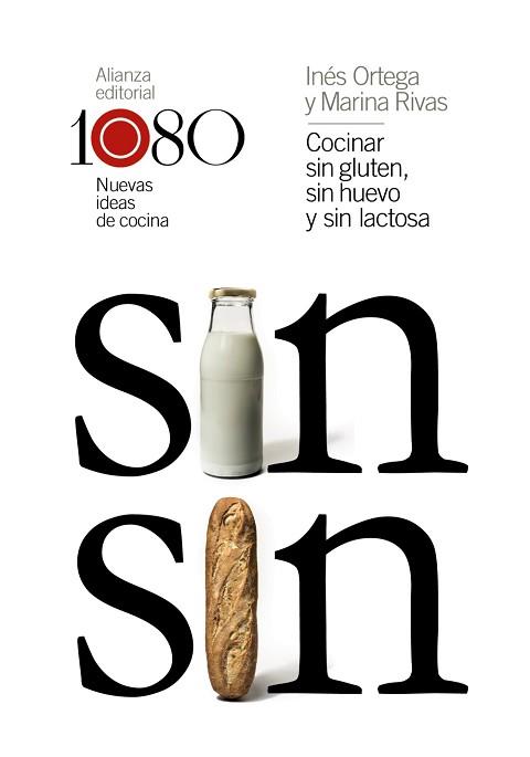 COCINAR SIN GLUTEN SIN HUEVO Y SIN LACTOSA | 9788491812029 | ORTEGA, INÉS/RIVAS, MARINA