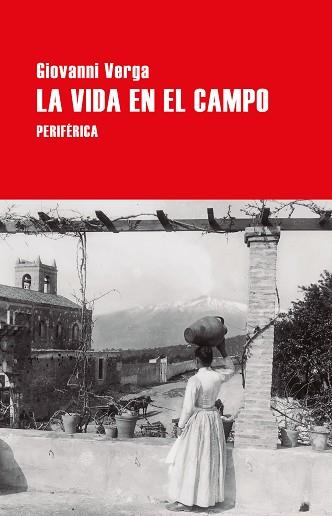 VIDA EN EL CAMPO, LA | 9788410171879 | VERGA, GIOVANNI | Llibreria L'Illa - Llibreria Online de Mollet - Comprar llibres online