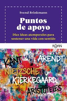 PUNTOS DE APOYO | 9788410358461 | BRINKMANN, SVEND | Llibreria L'Illa - Llibreria Online de Mollet - Comprar llibres online