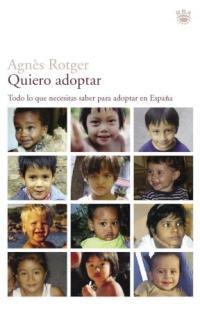 QUIERO ADOPTAR | 9788479019907 | ROTGER, AGNES | Llibreria L'Illa - Llibreria Online de Mollet - Comprar llibres online