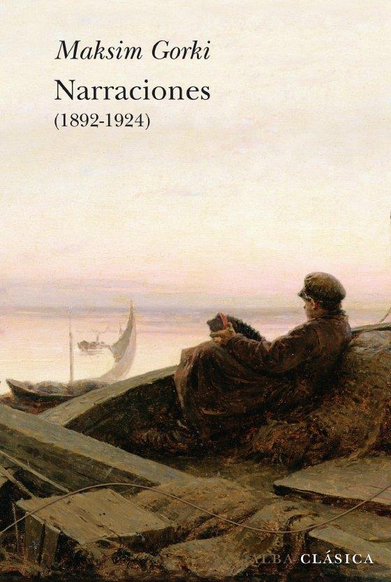 NARRACIONES | 9788484286653 | GORKI, MAKSIM | Llibreria L'Illa - Llibreria Online de Mollet - Comprar llibres online