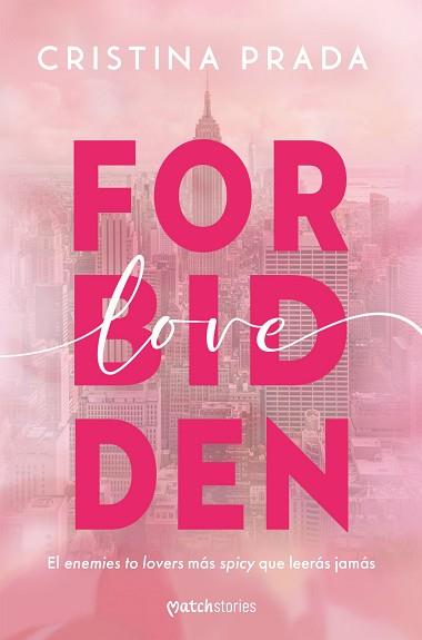 FORBIDDEN LOVE | 9788408285229 | PRADA, CRISTINA | Llibreria L'Illa - Llibreria Online de Mollet - Comprar llibres online
