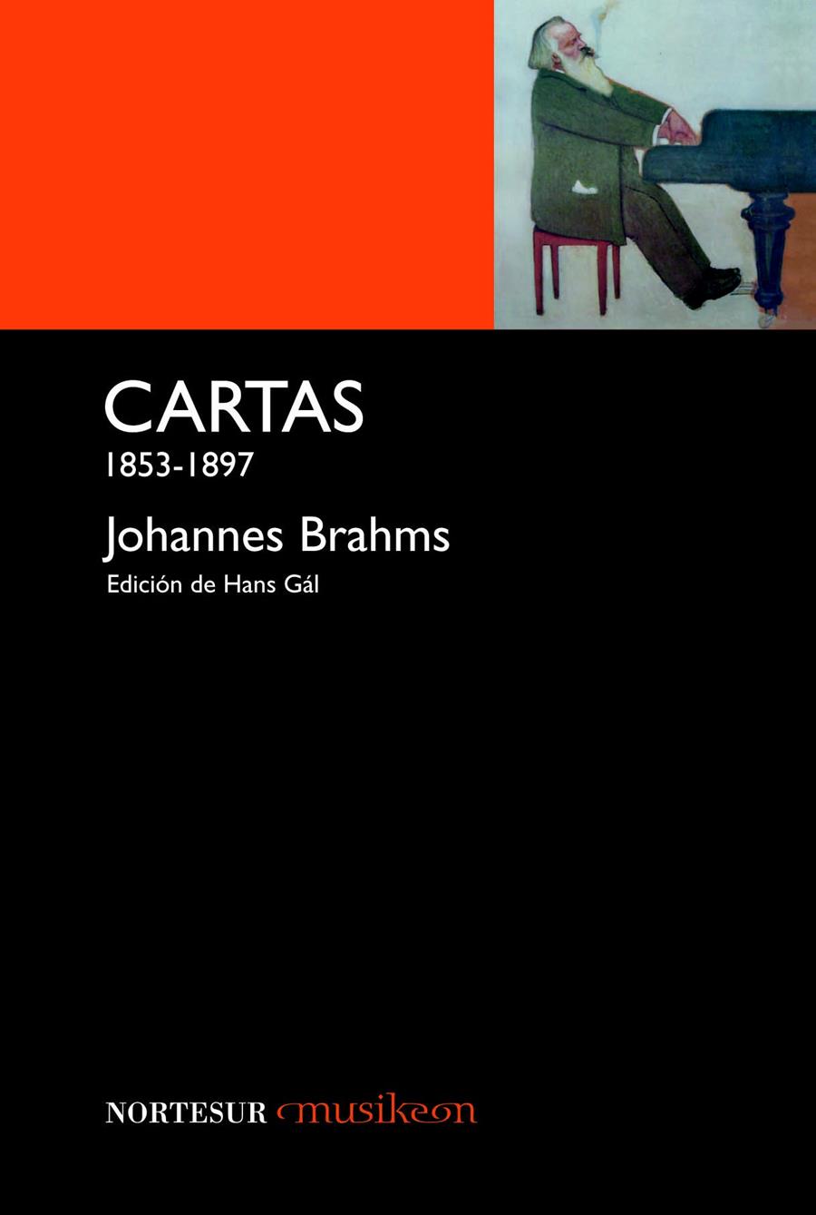 CARTAS 1853-1897 | 9788493735777 | BRAHMS, JOHANNES | Llibreria L'Illa - Llibreria Online de Mollet - Comprar llibres online