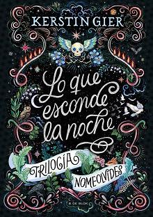 LO QUE ESCONDE LA NOCHE (TRILOGÍA NOMEOLVIDES 1) | 9788419522948 | GIER, KERSTIN | Llibreria L'Illa - Llibreria Online de Mollet - Comprar llibres online